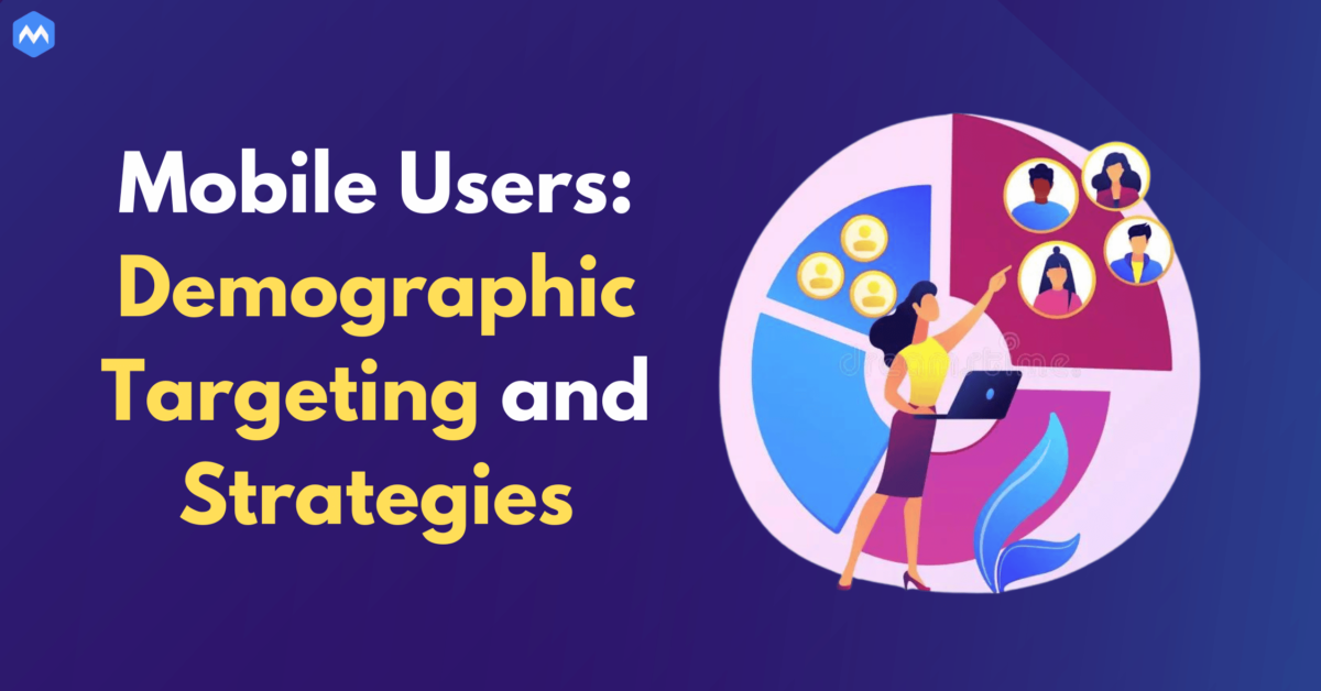 Demographic Targeting and Strategies