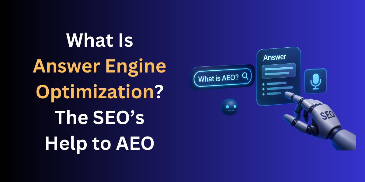 AEO: Answer Engine Optimization